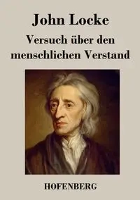 Versuch über den menschlichen Verstand - John Locke