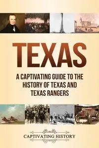 Texas - History Captivating