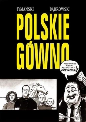 Strefa komiksu T.32 Polskie gówno - Tymon Tymański, Robert Dąbrowski