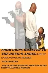 From God's Monster To The Devil's Angel - Butler Pacc