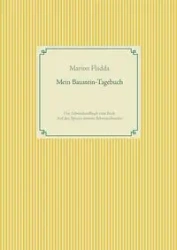 Mein Baustein-Tagebuch - Marion Fladda