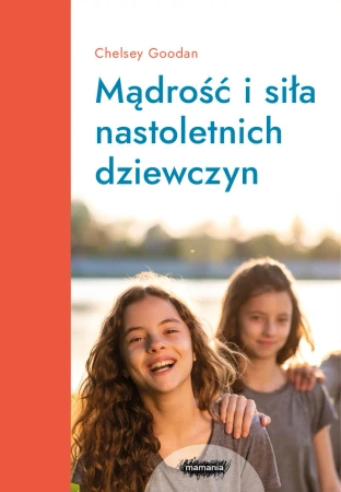 Mamania wspiera rodziców - Chelsey Goodan