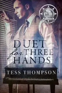 Duet for Three Hands - Tess Thompson