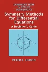Symmetry Methods for Differential Equations - Hydon Peter E.