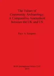 The Values of Community Archaeology - Faye Simpson  A.
