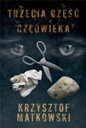 Trzecia część człowieka - Krzysztof Matkowski