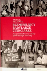 Rzemieślnicy. Badylarze. Cinkciarze - Andrzej Krajewski