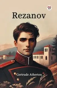 Rezanov - Gertrude Atherton