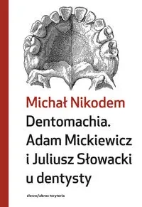 Dentomachia - Michał Nikodem