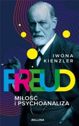 Freud. Miłość i psychoanaliza - Iwona Kienzler