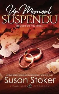 Un moment suspendu - Susan Stoker