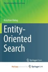 Entity-Oriented Search - Balog Krisztian