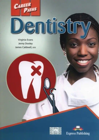 Career Paths. Dentistry. Student's Book + APP - Jenny Dooley, Virginia Evans