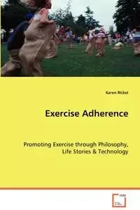 Exercise Adherence - Karen Rickel