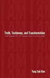 Truth, Testimony, and Transformation - Kim Yung Suk