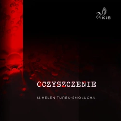 audiobook Oczyszczenie - M. Helen Turek-Smołucha