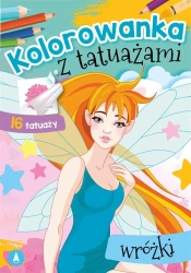 Kolorowanka z tatuażami. Wróżki - Wydawnictwo Skrzat