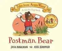 Postman Bear - Julia Donaldson, Scheffler Axel