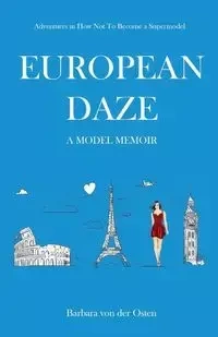 European Daze - von Barbara der Osten