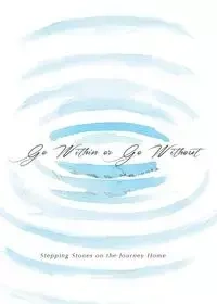 Go Within or Go Without - Graham Jason