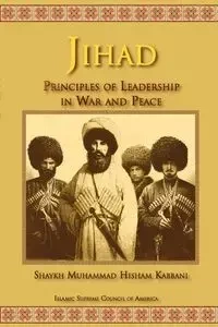 Jihad - Kabbani Shaykh Muhammad Hisham