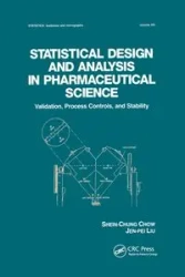 Statistical Design and Analysis in Pharmaceutical Science - Chow Shein-Chung