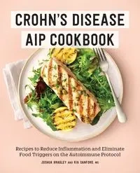Crohn's Disease AIP Cookbook - Bradley Joshua