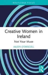 Creative Women in Ireland - Aileen O'Driscoll