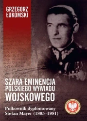 Szara eminencja polskiego wywiadu wojskowego - Grzegorz Łukomski