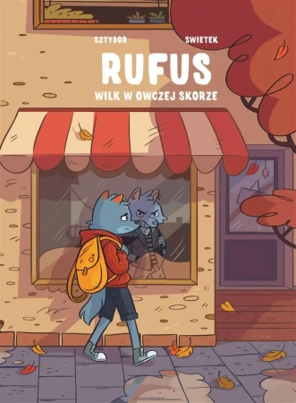 Rufus. Wilk w owczej skórze - Bartosz Sztybor, Agnieszka Świętek