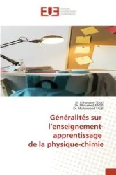 Généralités sur l'enseignement-apprentissage de la physique-chimie - TOULI Dr. El Hassane