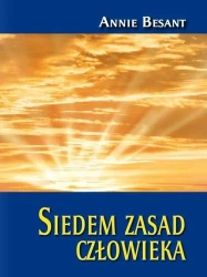 Siedem zasad człowieka - Annie Besant