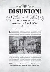 Disunion! - Elizabeth R. Varon