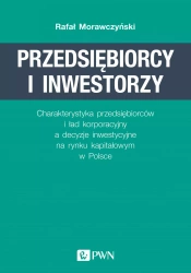 Przedsiębiorcy i inwestorzy - Rafał Morawczyński
