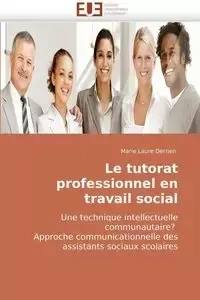 Le tutorat professionnel en travail social - DERRIEN-M
