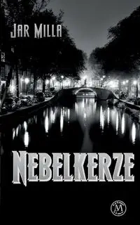 Nebelkerze - Milla Jar
