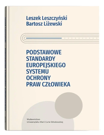 Podstawowe standardy europejskiego systemu... - Leszek Leszczyński, Bartosz Liżewski