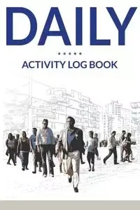 Daily Activity Log Book - Publishing LLC Speedy