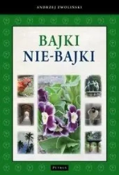 Bajki nie-Bajki - Andrzej Zwoliński