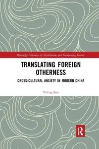 Translating Foreign Otherness - Sun Yifeng