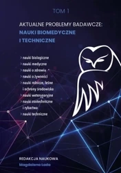 eBook AKTUALNE PROBLEMY BADAWCZE NAUKI BIOMEDYCZNE I TECHNICZNE - Magdalena Łada