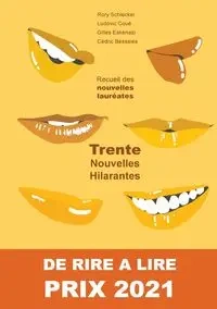 Trente nouvelles hilarantes - Bessaies Cédric