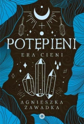eBook Potępieni. Era Cieni - Agnieszka Zawadka epub mobi