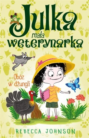 Julka mała weterynarka T.12 Obóz w dżungli - Rebecca Johnson