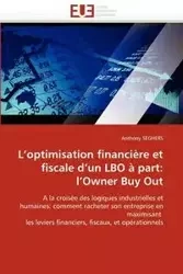 L''optimisation financière et fiscale d''un lbo à part - SEGHERS-A