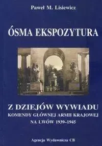 Ósma ekspozytura - Paweł M. Lisiewicz
