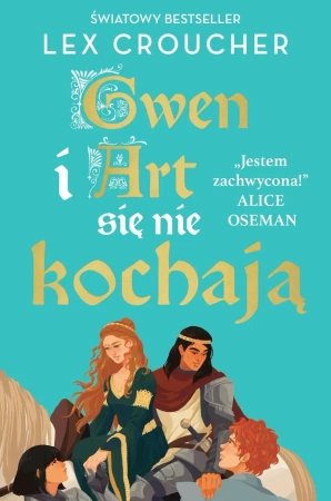 Gwen i Art się nie kochają - Lex Croucher