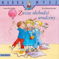 Zuzia obchodzi urodziny - Liane Schneider, Eva Wenzel-Brger