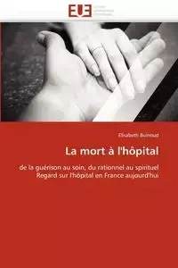 La mort à l''hôpital - BUINOUD-E