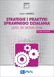 Strategie i praktyki sprawnego działania - Adam Hamrol